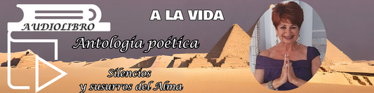 POEMAS A LA VIDA 📖 Audiolibro Poético: Silencios y Susurros del Alma 🎙️ Antología poética de Feli Moreno Romero