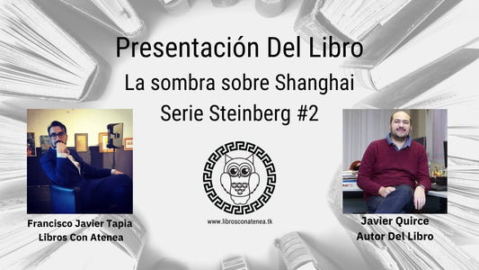 Presentaciรณn Del Libro La sombra sobre Shanghai De Javier Quirce Acompaรฑado De Fran Tapia