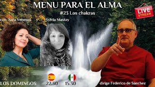Hablamos de los chakras en la tertulia espiritual Menรบ para el alma #23