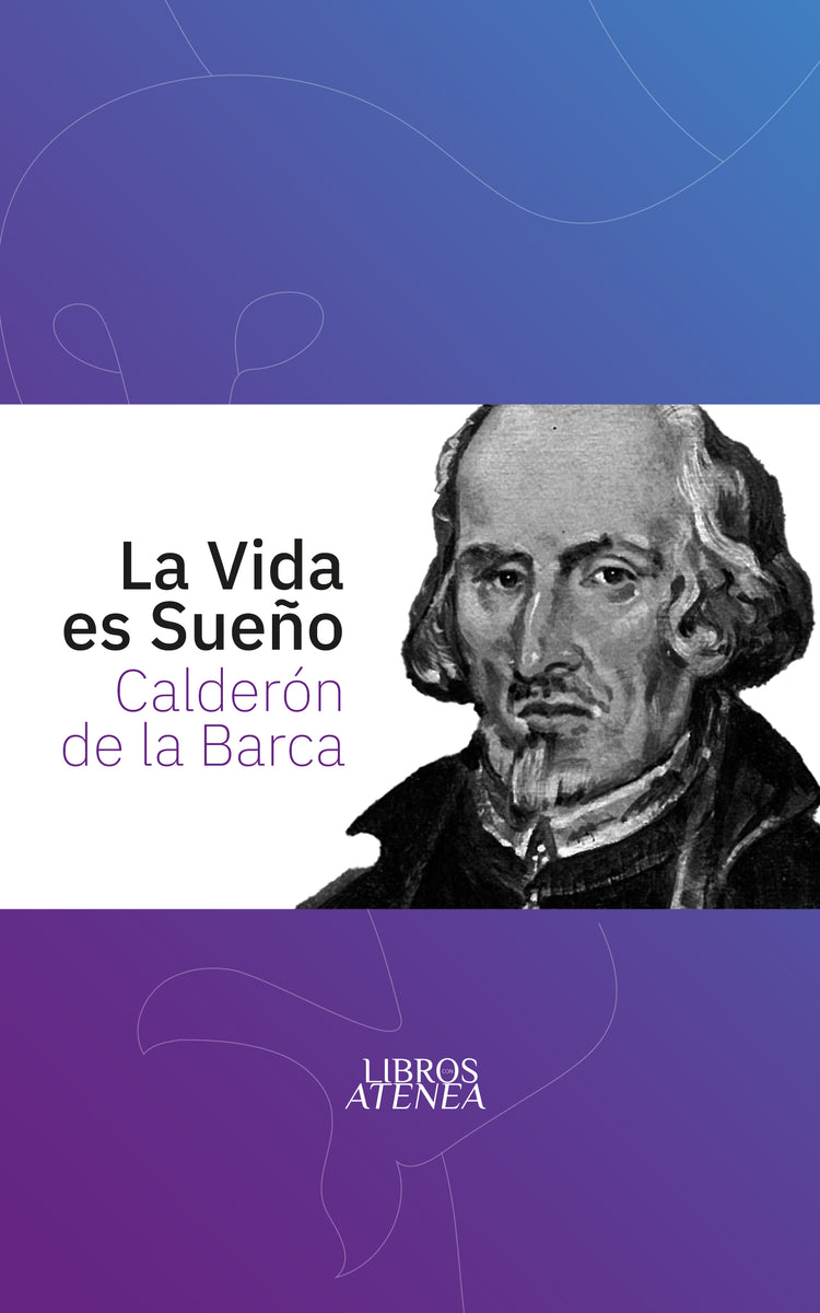 La vida es sueño - Calderón de la Barca