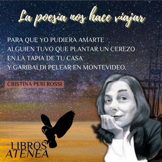 Si desea apoyar a Libros Con Atenea , puede hacerlo por PayPal ¡¡gracias!! Historia de un amor, Cristina Peri Rossi. Para que yo pudiera amarte.