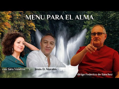 Directo especial de Menú Para El Alma #24 ▷ Tertulia espiritual con Federico de Sánchez