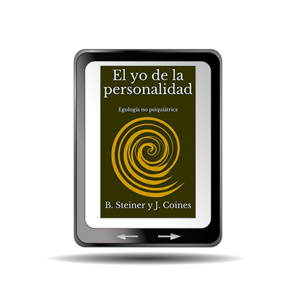 El yo de la personalidad: Egología no psiquiátrica  ▷ B. Steiner y J. Coines