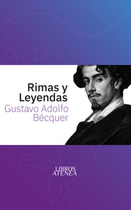 Rimas Y Leyendas Gustavo Adolfo Bécquer ▷ Edición Especial Libros Con Atenea